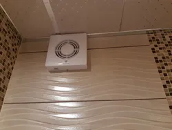 Exhaust fan in the bathroom interior